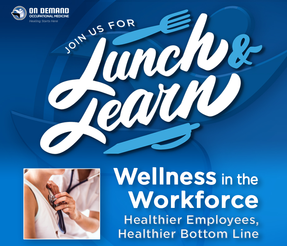Join Us for the Wellness in the Workforce Lunch & Learn