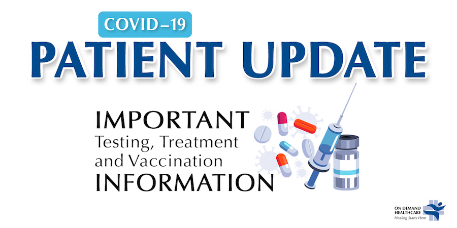 COVID-19 Testing, Treatment and Vaccine Update