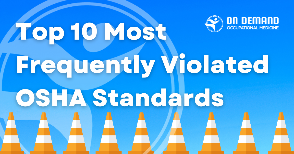 Top 10 Most Frequently Sited OSHA Standards